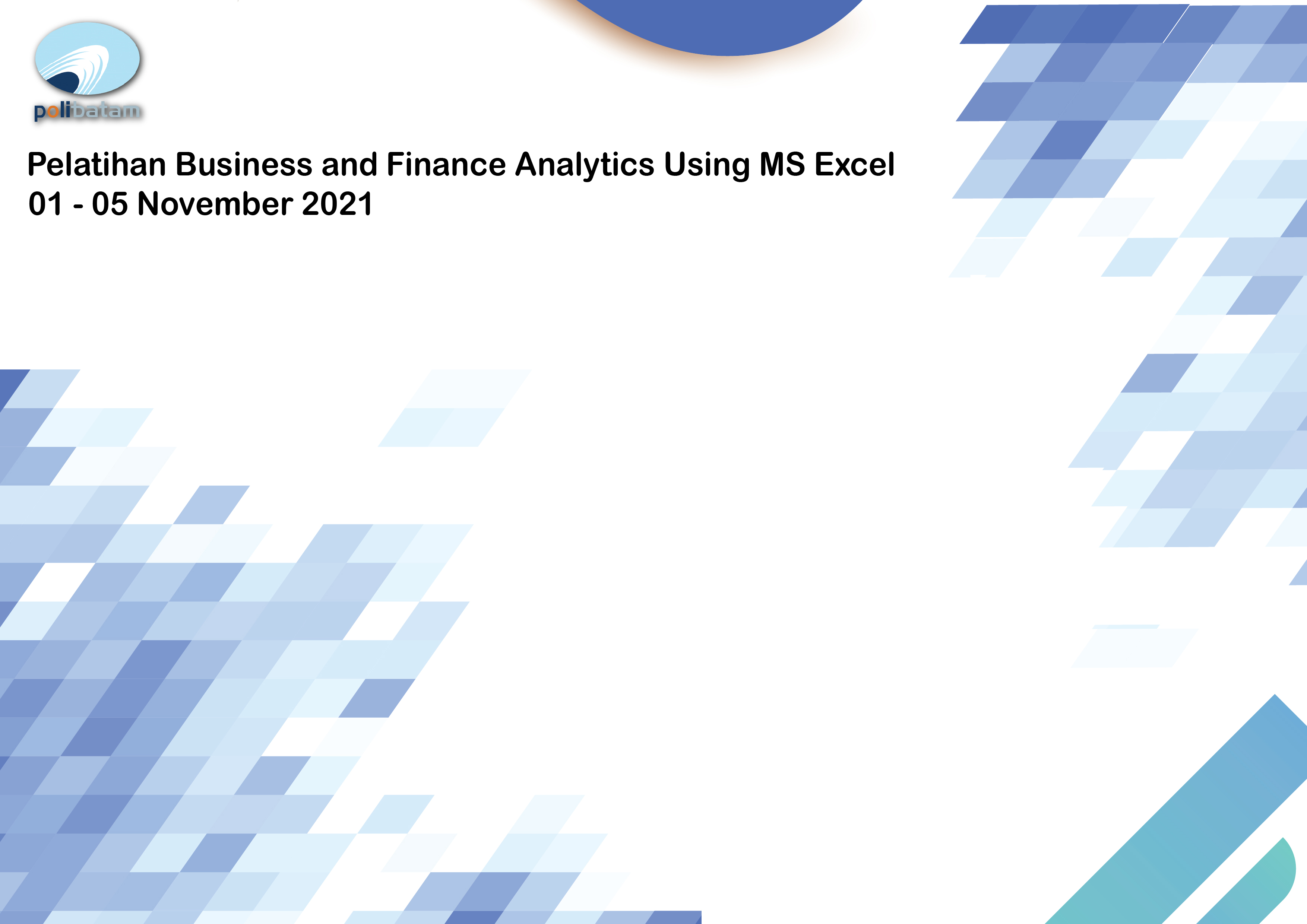 Pelatihan Business and Finance Analytics Using MS Excel/PBF